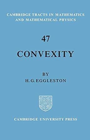 Convexity.Cambridge.Tracts.in.Mathematics Doc