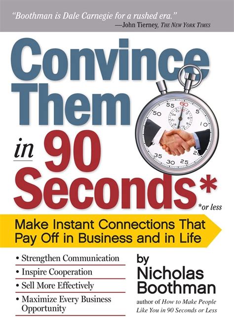 Convince Them in 90 Seconds or Less: How to Connect in Business Epub