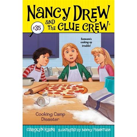 Cooking Camp Disaster Nancy Drew and the Clue Crew Book 35