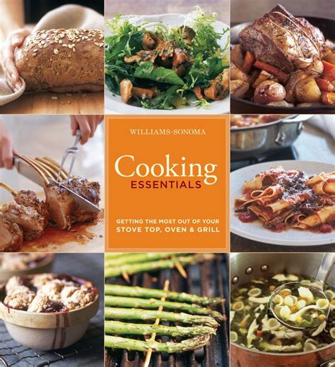 Cooking Essentials Getting the Most Out of Your Stove Top and Grill Williams-Sonoma Kindle Editon