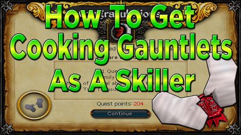 Cooking Gauntlets: Elevate Your Old School RuneScape Culinary Skills