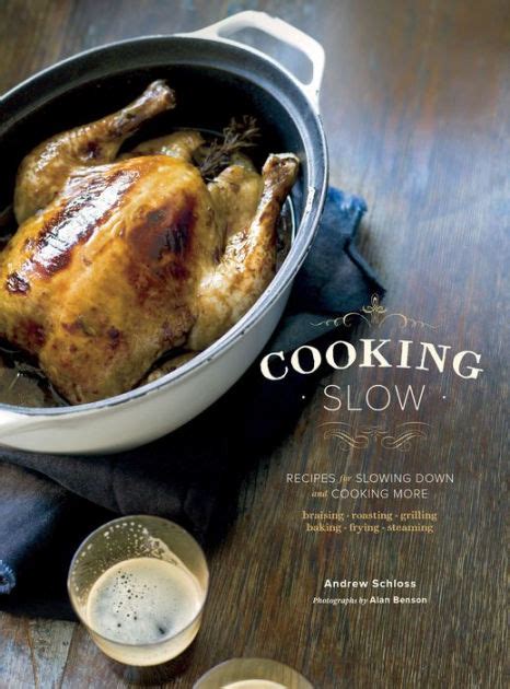 Cooking Slow Recipes for Slowing Down and Cooking More Epub