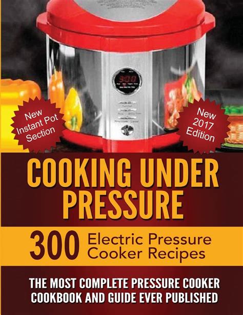 Cooking Under Pressure Complete Cookbook Epub