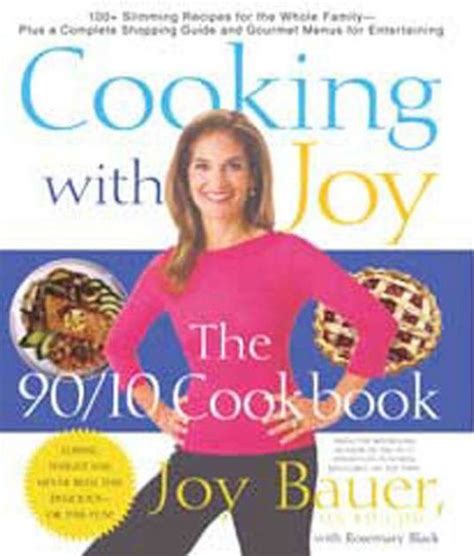 Cooking With Joy The 90 10 Cookbook PDF