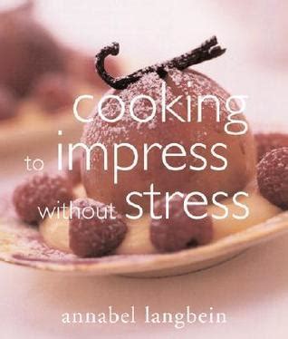 Cooking to Impress Without Stress PDF