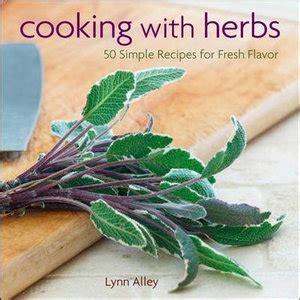 Cooking with Herbs 50 Simple Recipes for Fresh Flavor PDF