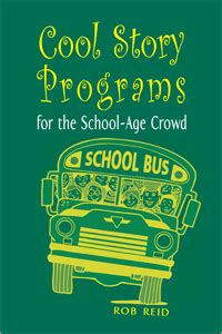 Cool Story Programs for the School-Age Crowd PDF