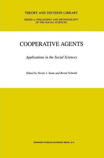 Cooperative Agents Applications in the Social Sciences Kindle Editon