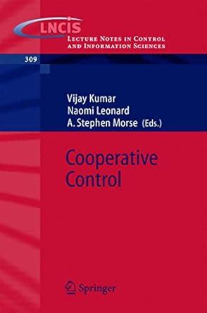 Cooperative Control A Post-Workshop Volume PDF