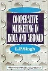 Cooperative Marketing in India and Abroad 1st Edition Doc