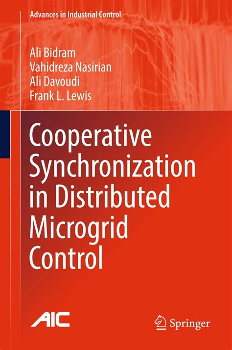 Cooperative Synchronization in Distributed Microgrid Control Advances in Industrial Control PDF