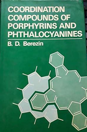 Coordination Compounds of Porphyrins and Phthalocyanine PDF