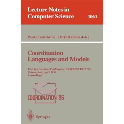 Coordination Languages and Models First International Conference, COORDINATION 96, Cesena, Italy, A Doc