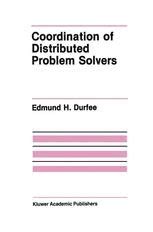 Coordination of Distributed Problem Solvers 1st Edition Kindle Editon