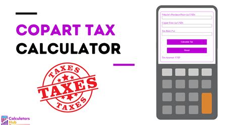 Copart Tax Calculator: Unveiling the Financial Implications