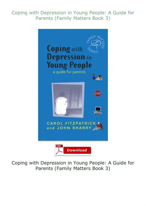 Coping with Depression in Young People A Guide  for Parents PDF