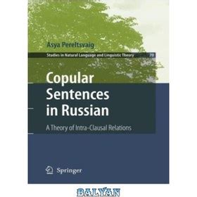 Copular Sentences in Russian A Theory of Intra-Clausal Relations Doc