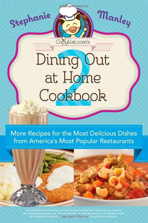 CopyKat.com's Dining Out at Home Cookbook: Reci Reader