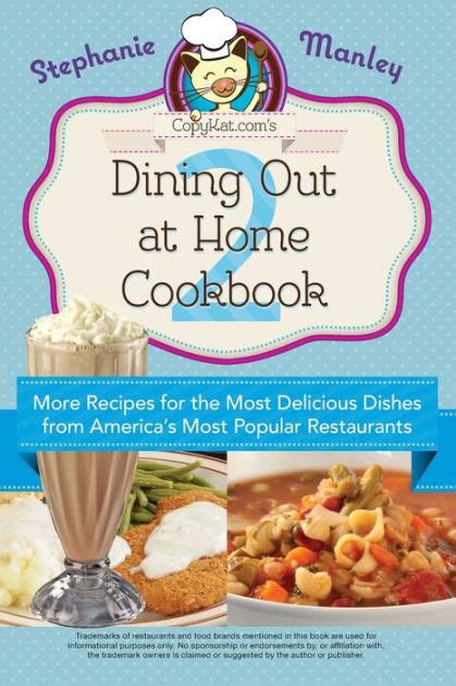 CopyKat.com's Dining Out at Home Cookbook: Reci Reader