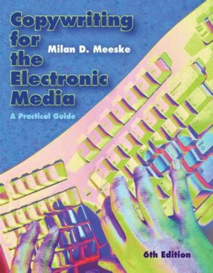 Copywriting for the Electronic Media: A Practical Guide Ebook PDF