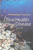 Coral Health and Disease 1st Edition Reader