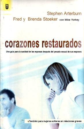 Corazones Restaurados Every Heart Restored Spanish Edition Doc