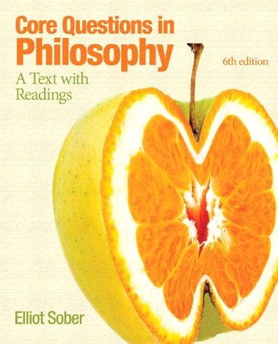 Core Questions in Philosophy: A Text with Readings (6th Edition) (MyThinkingLab Series) Ebook Kindle Editon