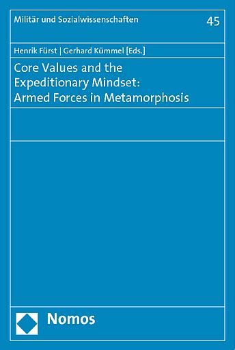 Core Values and the Expeditionary Mindset Armed Forces in Metamorphosis Epub
