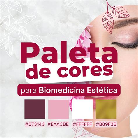 Cores que Acendem a Estética: A Magia da Paleta de Cores para Clínicas de Estética