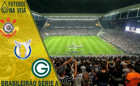 Corinthians x Goiás Palpite: Duelo Promete Ser Equilibrado pela 21ª Rodada do Brasileir&