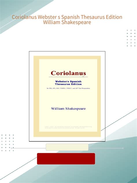 Coriolanus Webster s Spanish Thesaurus Edition Spanish Edition Epub