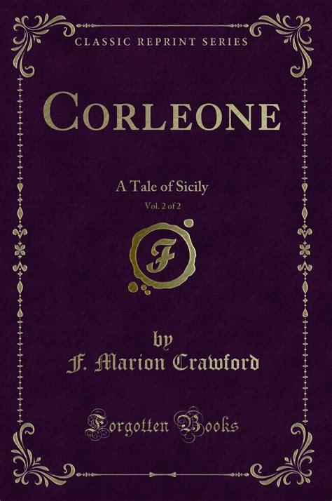 Corleone A Tale of Sicily Vol 2 of 2 Classic Reprint Epub