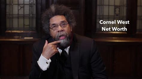 Cornel West Net Worth in 2023: A Detailed Breakdown