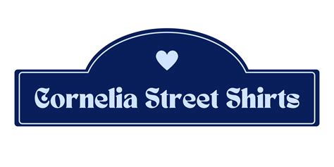 Cornelia Street Shirts: Exploring the Streets, Culture, and Style