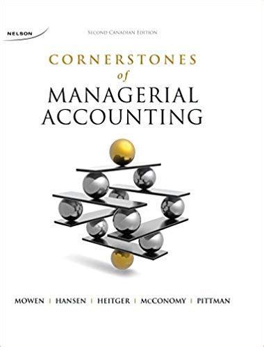 Cornerstones Of Managerial Accounting Solutions 2e Epub
