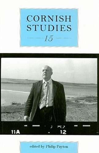 Cornish Studies Vol. 15 1st Edition Kindle Editon