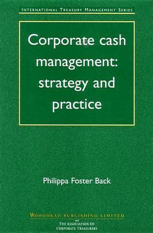 Corporate Cash Management Strategy and Practice Epub