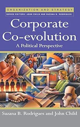 Corporate Co-Evolution A Politiical Perspective Kindle Editon