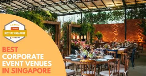 Corporate Event Venues Singapore: The Ultimate Guide to Finding Perfect Venue