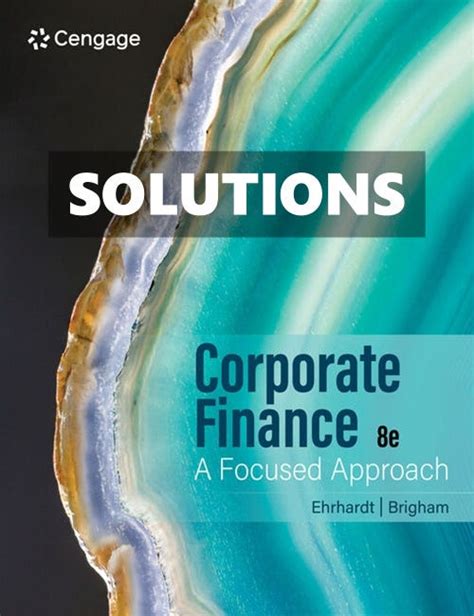 Corporate Finance 8th Edition Solutions Reader