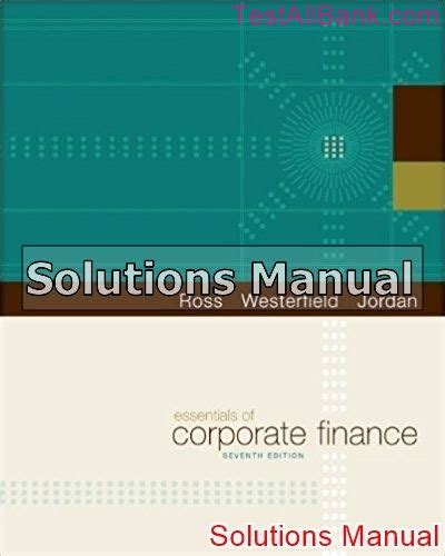 Corporate Finance Ross 7th Edition Solution Manual Kindle Editon