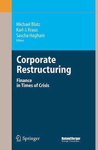 Corporate Restructuring Finance in Times of Crisis 1st Edition Doc