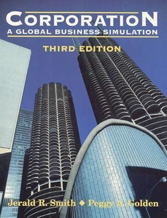 Corporation A Global Business Simulation Kindle Editon