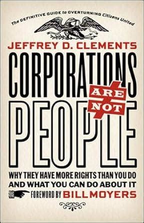 Corporations Are Not People Why They Have More Rights Than You Do and What You Can Do About It Epub