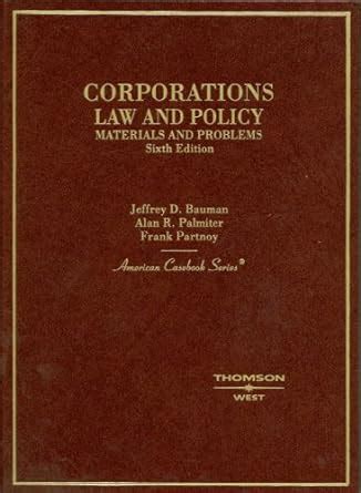 Corporations Law and Policy Materials and Problems American Casebook Series PDF