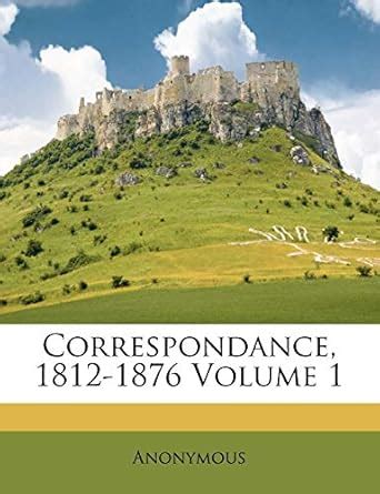 Correspondance 1812-1876 Volume 4 French Edition Epub