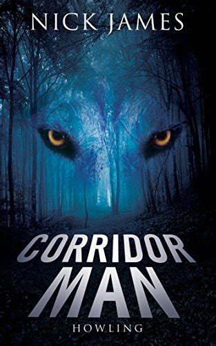 Corridor Man Howling Kindle Editon