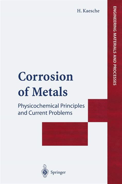 Corrosion of Metals Physicochemical Principles and Current Problems 1st Edition Reader