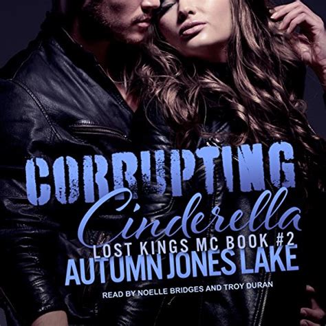 Corrupting Cinderella Lost Kings MC Book 2 Doc