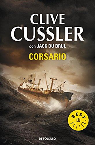 Corsario Corsair Juan Cabrillo The Oregon files Spanish Edition PDF